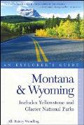 Montana & Wyoming Includes Yellowstone & Glacier National Parks
