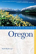 Oregon An Explorers Guide 2nd Edition