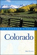 Colorado An Explorers Guide
