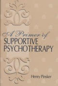 Primer Of Supportive Psychotherapy