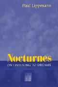 Nocturnes: On Listening to Dreams