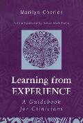 Learning from Experience: A Guidebook for Clinicians