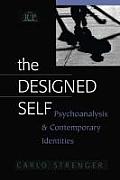 Designed Self Psychoanalysis & Contemporary Identities