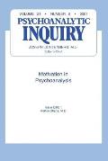 Motivation and Psychoanalysis: Psychoanalytic Inquiry, 21.5