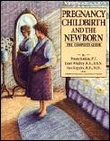 Pregnancy Childbirth & The Newborn 2nd ed