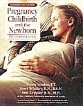 Pregnancy Childbirth & The Newborn The Complete Guide 3rd ed