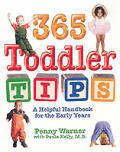 365 Toddler Tips: a Helpful Handbook for the Early Years