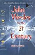 John Wesley for the Twenty-First Century: Set Apart for Social Witness