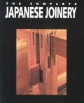 Complete Japanese Joinery A Handbook