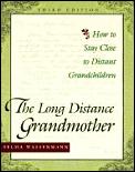 Long Distance Grandmother 3rd Edition