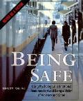 Being Safe: Using Psychological & Emotional Readiness to Avoid Being a Victim of Violence and Crime