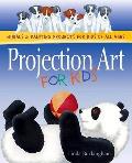Projection Art for Kids Paint Impressive Murals on Walls & Most Any Other Surface with These Easy Technniques