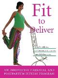 Fit To Deliver an Innovative Prenatal & P