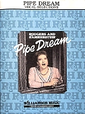 Pipe Dream Vocal Selections