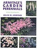 Armitages Garden Perennials A Color Encyclopedia