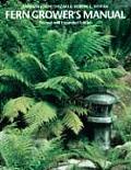Fern Growers Manual Revised Edition