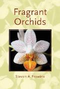 Fragrant Orchids A Guide to Selecting Growing & Enjoying