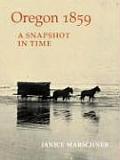 Oregon 1859 A Snapshot In Time