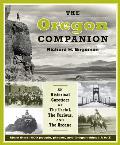 Oregon Companion An Historical Gazetteer of the Useful the Curious & the Arcane