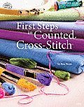 First Steps In Counted Cross Stitch