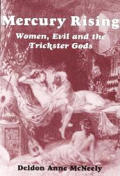 Mercury Rising Women Evil & The Trickste