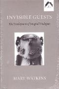 Invisible Guests The Development of Imaginal Dialogues