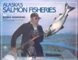 Alaskas Salmon Fisheries