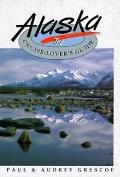 Alaska The Cruise Lovers Guide