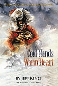 Cold Hands Warm Heart Alaskan Adventures of an Iditarod Champion