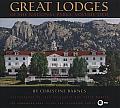Great Lodges of the National Parks Volume Two