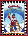 Kumaks Friends & Family A Coloring & Activity Book