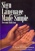 Sign Language Made Simple 2nd Edition