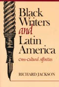 Black Writers & Latin America Cross Cultural Affinities