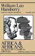 Africa & Africans as Seen by Classical Writers