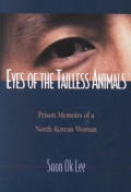 Eyes Of The Tailless Animals Prison Memo