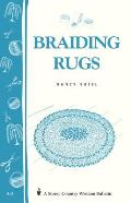 Braiding Rugs: A Storey Country Wisdom Bulletin A-03