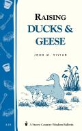 Raising Ducks & Geese Storey Country Wisdom Bulletin A 18