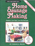 Home Sausage Making Revised Edition