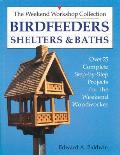 Birdfeeders Shelters & Baths