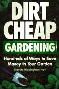 Dirt Cheap Gardening