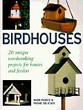 Birdhouses 20 Unique Woodworking Projects for Houses & Feeders