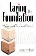 Laying The Foundation