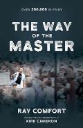 Way of the Master With Free Audio Download of Hells Best Kept Secret