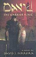 David: The Warrior King
