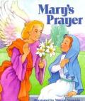 Marys Prayer