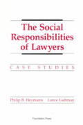 Social Responsibilities of Lawyers Case Studies