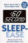 60 Second Sleep-Ease: Quick Tips for Getting a Good Night's Rest
