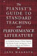 Pianists Guide to Standard Teaching & Performance Literature