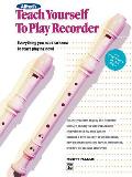 Teach Yourself Series||||Alfred's Teach Yourself to Play Recorder
