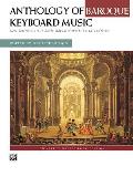 Anthology Of Baroque Keyboard Music Late Intermediate to Early Advanced Works by 42 Composers